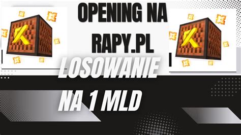 OPENING ORAZ NOWE SETY NA RAPY PL BOXPVP LOSOWANIE NA 1 MLD YouTube