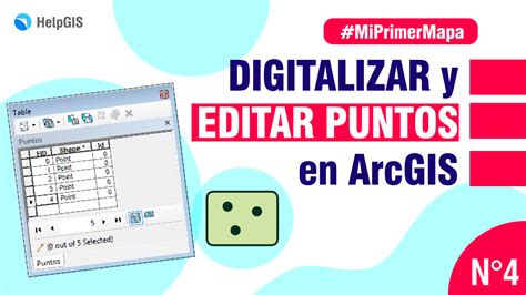 C Mo Digitalizar Y Editar Puntos En Arcgis Helpgis