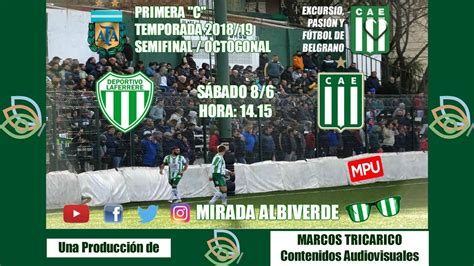 Primera C Dep Laferrere Excursionistas Semifinal Youtube