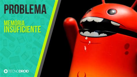 Como resolver o problema de MEMÓRIA INSUFICIENTE no seu Android YouTube