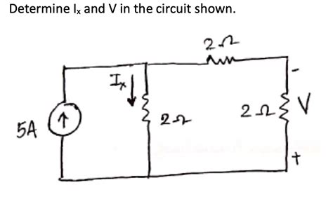 Solved Determine Lx And V In The Circuit Shown 2 2 Un Ix Chegg