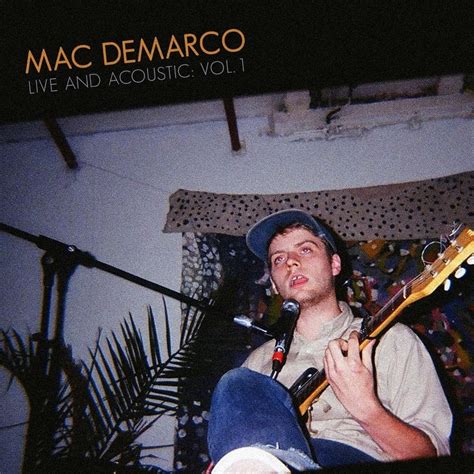 mac demarco  acoustic vol  lyrics  tracklist genius