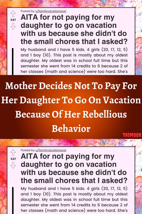 Mother Decides Not To Pay For Her Daughter To Go On Vacation Because Of