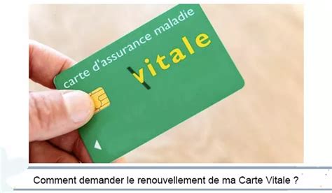 Comment Demander Le Renouvellement De Ma Carte Vitale D Marche Suivre