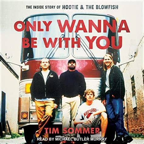 Only Wanna Be with You by Tim Sommer - Audiobook - Audible.com.au