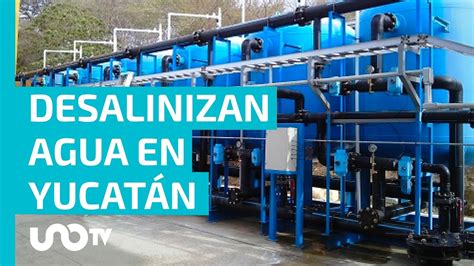 D Nde Y C Mo Trabajan Las Plantas Desalinizadoras De Agua En M Xico