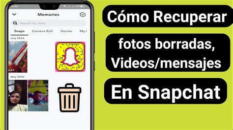 C Mo Recuperar Fotos Videos Y Chats De Snapchat Eliminados