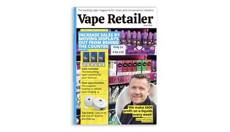 Vape Retailer June 2020 Better Retailing