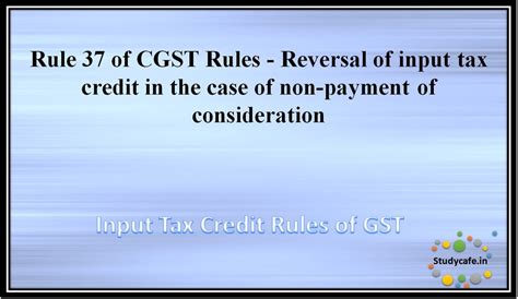 Rule 37 Of Cgst Rules Reversal Of Input Tax Credit In The Case Of Non