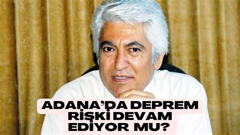 Adanada deprem riski devam ediyor mu Prof Dr Süleyman PAMPAL YouTube