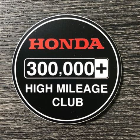 Honda Sticker Decal 300k High Mile Club Civic Accord Si Type R Cr V