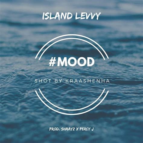 Island Levvy MOOD Lyrics Genius Lyrics