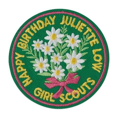 Happy Birthday Juliette Low Patch Cool Patches Girl Scout Fun