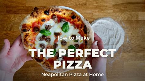 How To Make Perfect Pizza At Home Step By Step Recipe Youtube