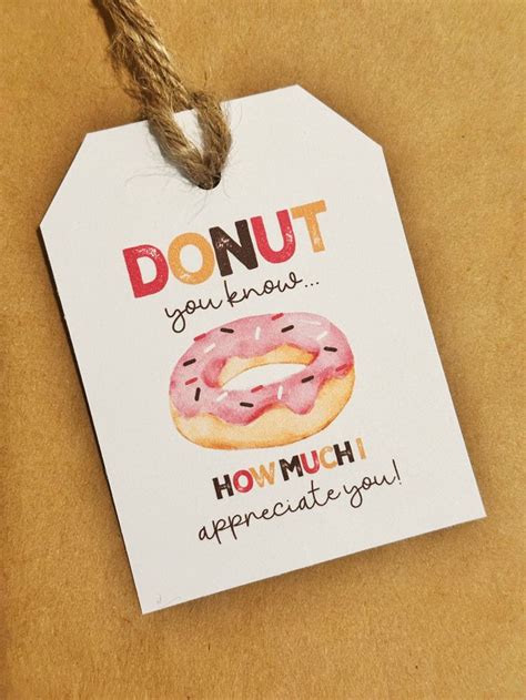 Donut Gift Tag Donut You Know How Much I Appreciation You Tag Doughnut