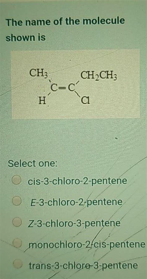 Solved The Name Of The Molecule Shown Is Ch C C Ch Ch A Chegg