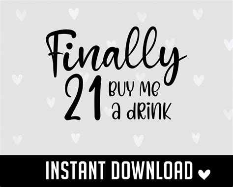 Finally 21 Svg 21st Birthday Svg 21st Birthday Saying Buy Etsy