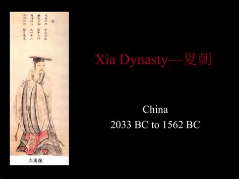 Xia Dynasty Presentation