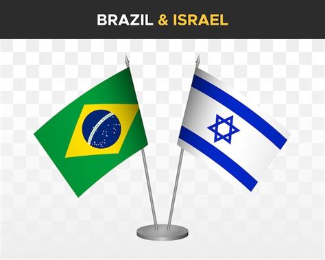 Maquete De Bandeiras De Mesa Brasil Vs Israel Isoladas Bandeiras De