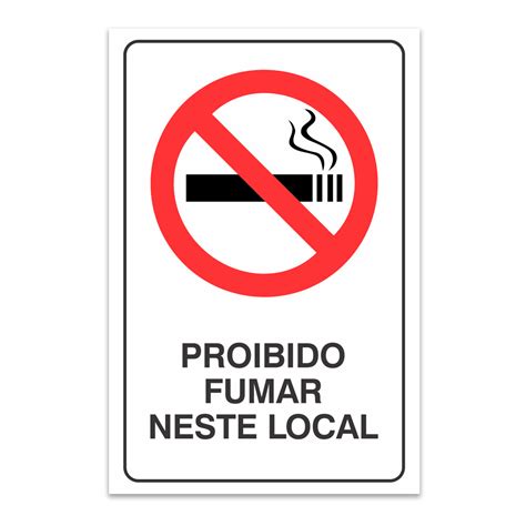 Placa Proibido Fumar Neste Local 20x30 Cm PS 1 Mm Sinalplast Placas