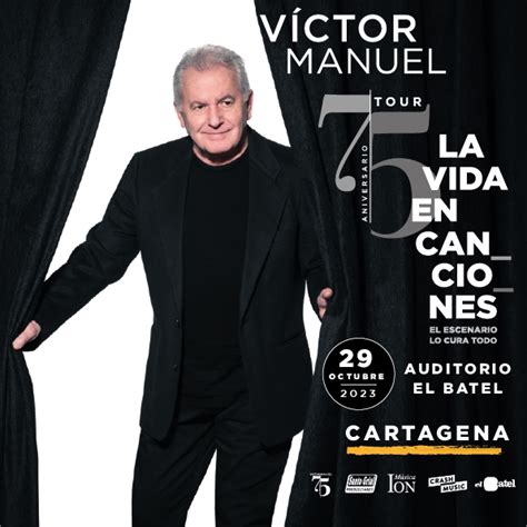 Concierto V Ctor Manuel Cartagena Auditorio El Batel De Octubre