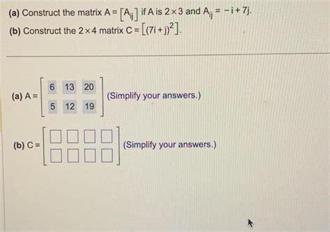 Solved A Construct The Matrix A Aij If A Is And Chegg