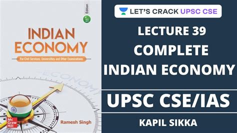 L39 Complete Indian Economy Ramesh Singh 11th Edition Crack Upsc Cse Ias 2020 Kapil Sikka