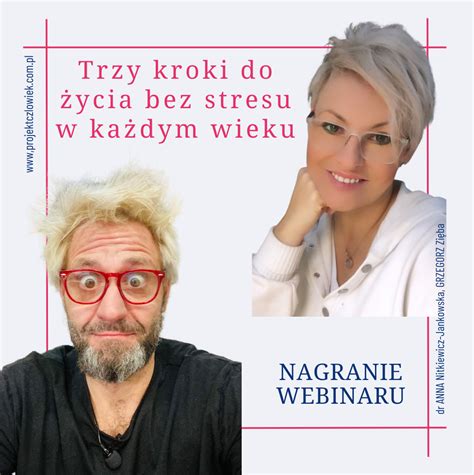 Nagranie webinaru Trzy kroki do życia bez stresu w każdym wieku