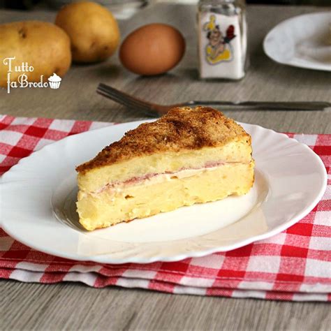 Torta Di Patate Con Prosciutto E Formaggio Al Forno Tutto Fa Brodo In