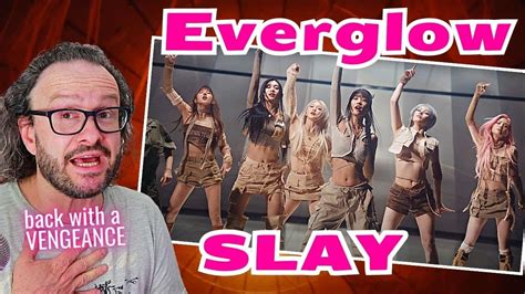 This Hits Hard Everglow Slay Mv First Time Reaction Youtube