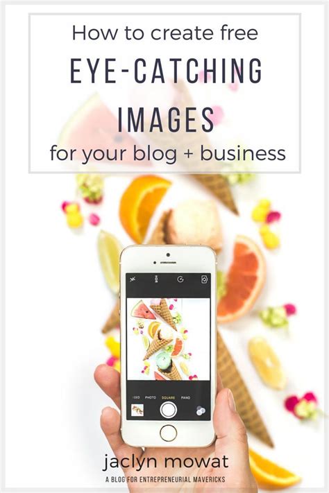 How To Create Free Eye Catching Images For Your Blog Business