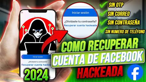 Como RECUPERAR Cuenta De Facebook HACKEADA SIN CORREO SIN FORMULARIO