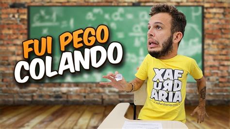 O Dia Que Fui Pego Colando Na Escola No Humor Wx Videos Engra Ados