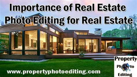 Importance of Real Estate Photo Editing for Real Estate - Property ...