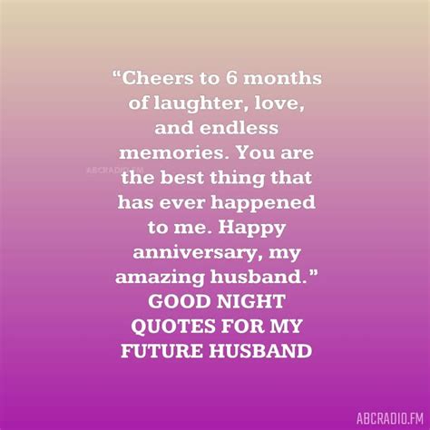 Happy 6 Months Anniversary Quotes For Husband Abcradio Fm