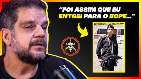 Rodrigo Pimentel Fala Como Foi Parar No BOPE YouTube