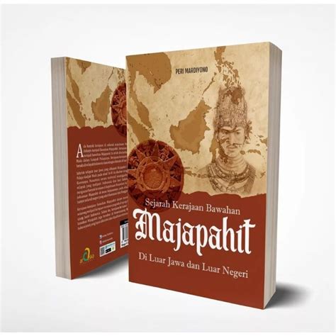 Jual BUKU SEJARAH KERAJAAN BAWAHAN MAJAPAHIT DI LUAR JAWA DAN LUAR