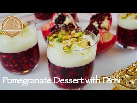 Pomegranate Dessert with Ferni Granatapfel Dessert mit Ferni دسر