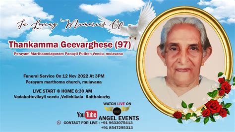 Thankamma Geevarghese 97 FUNERAL SERVICE Panayil Puthen Veedu