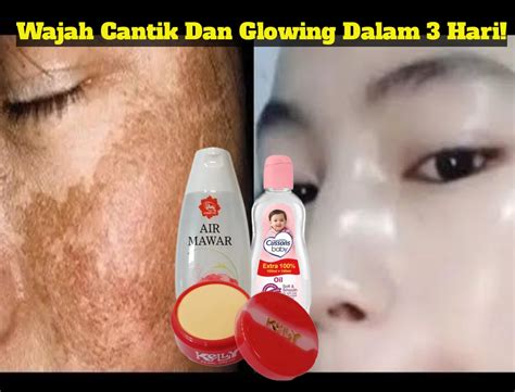 Bikin Wajah Cantik Dan Glowing Dalam Hari Inilah Cara Buat Kombinasi