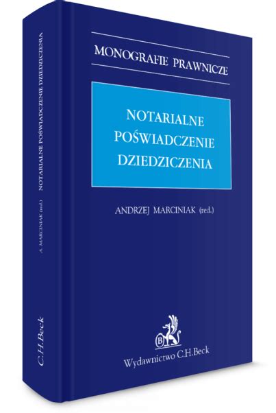 Notarialne Po Wiadczenie Dziedziczenia Andrzej Marciniak