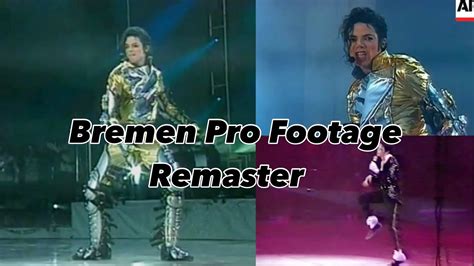 Michael Jackson Bremen 1997 Pro Footage Compilation Remaster YouTube