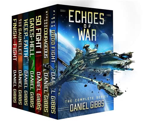 Echoes Of War The Complete Series An Epic Military Science Fiction