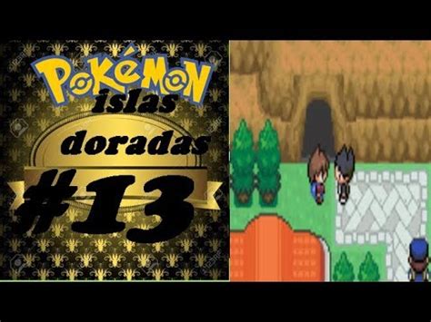 Pokemon Islas Doradas 13 Vuelo Ver A Mi Hermano YouTube