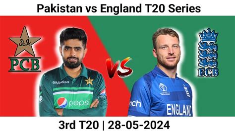 Pakistan Vs England 3rd T20 Match Analysis And Prediction Pak Vs Eng