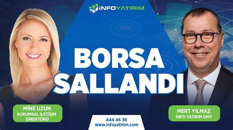 Borsa Sallandı Mert Yılmaz Yorumluyor İnfo Yatırım YouTube