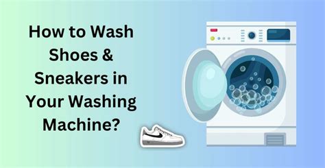 How To Wash Shoes Sneakers In Your Washing Machine 2024