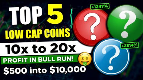 5 BEST LOW CAP ALTCOINS 10x To 20x PROFIT IN NEXT BULL RUN HIGH