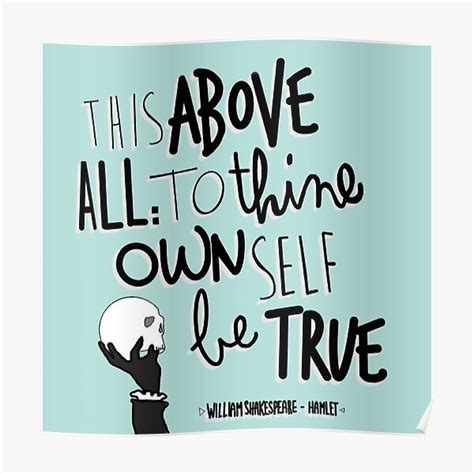 "To Thine Own Self Be True" Poster for Sale by marharf | Redbubble