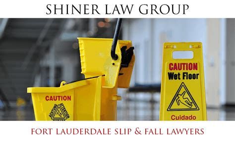 Shiner Law Group P A Fort Lauderdale Slip And Fall Lawyers